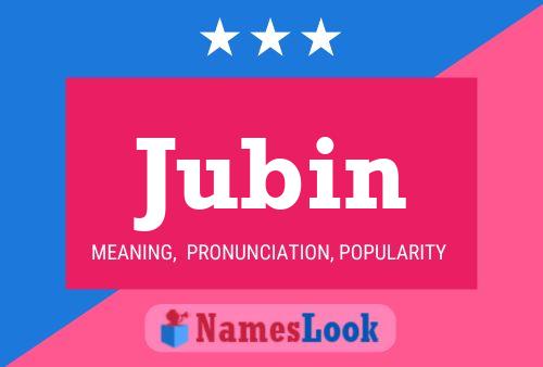 Jubin Name Poster