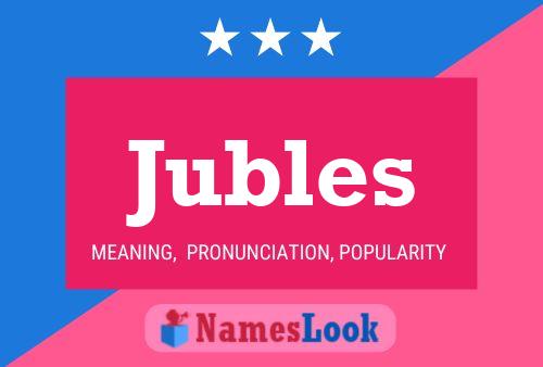 Jubles Name Poster