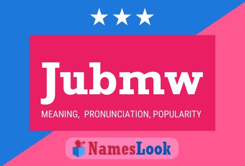 Jubmw Name Poster