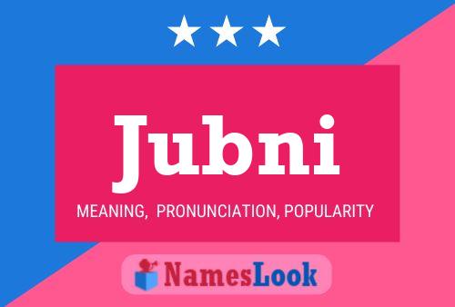 Jubni Name Poster