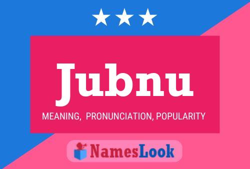 Jubnu Name Poster