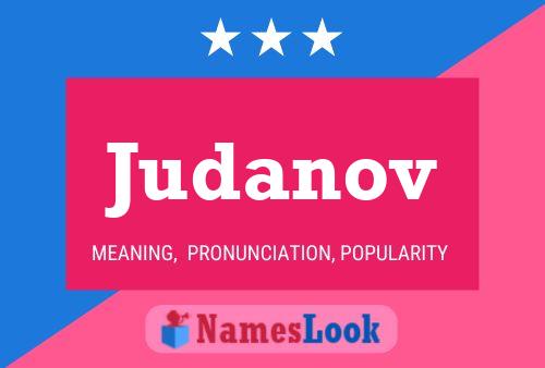 Judanov Name Poster