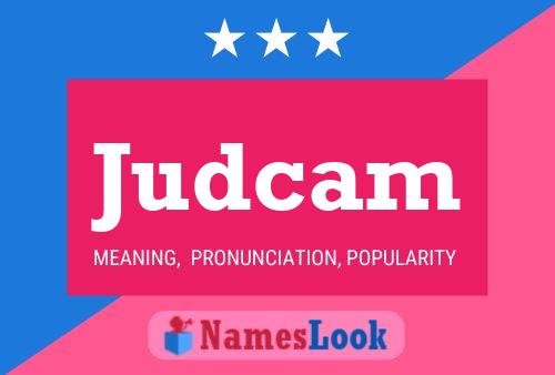 Judcam Name Poster