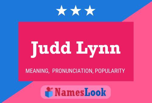 Judd Lynn Name Poster