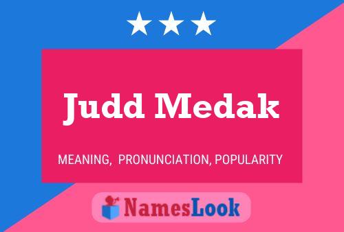 Judd Medak Name Poster