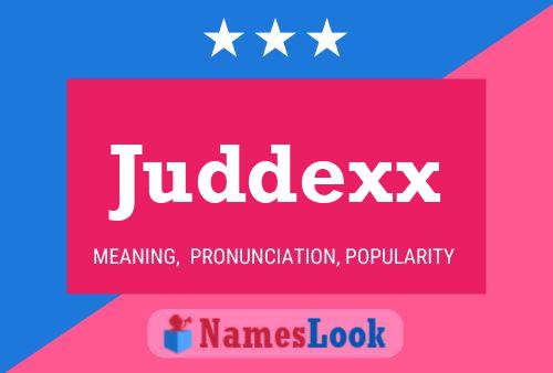 Juddexx Name Poster