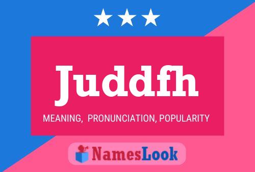 Juddfh Name Poster