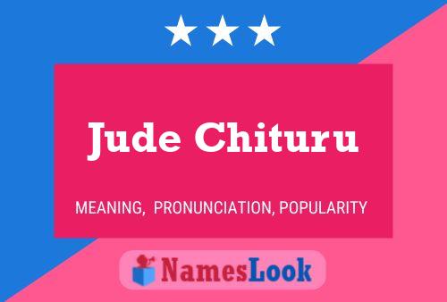 Jude Chituru Name Poster