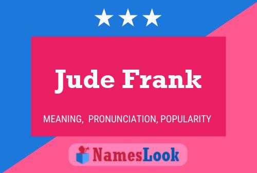 Jude Frank Name Poster