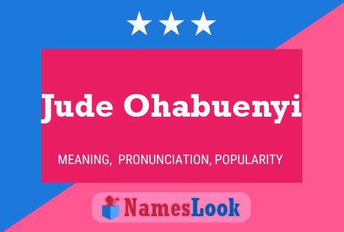 Jude Ohabuenyi Name Poster