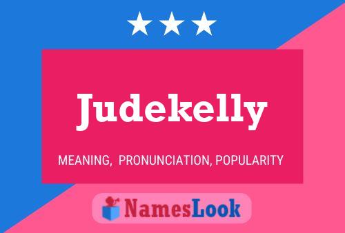 Judekelly Name Poster