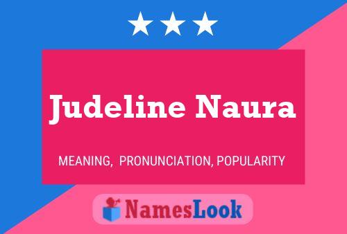 Judeline Naura Name Poster