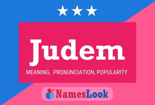 Judem Name Poster