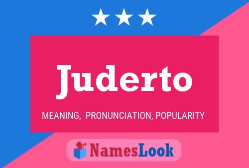 Juderto Name Poster