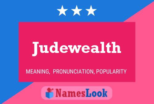 Judewealth Name Poster