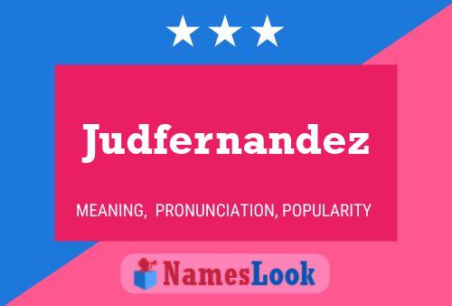 Judfernandez Name Poster