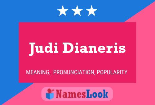 Judi Dianeris Name Poster