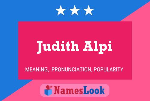 Judith Alpi Name Poster