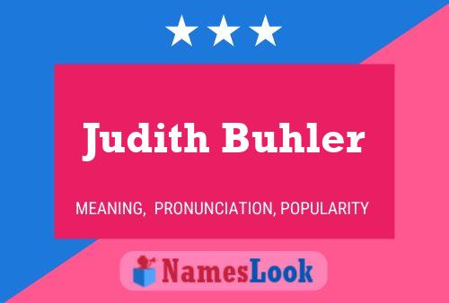 Judith Buhler Name Poster