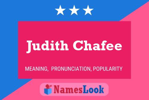 Judith Chafee Name Poster