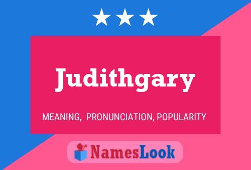 Judithgary Name Poster