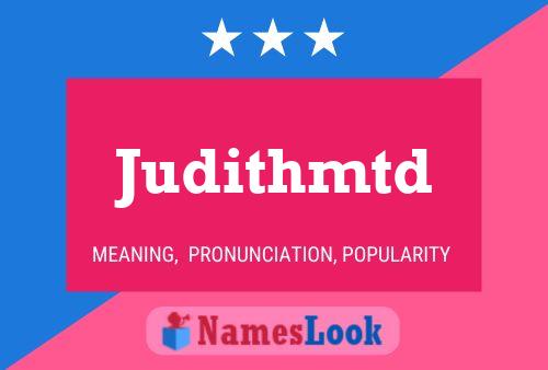 Judithmtd Name Poster