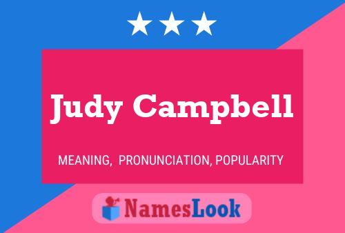 Judy Campbell Name Poster