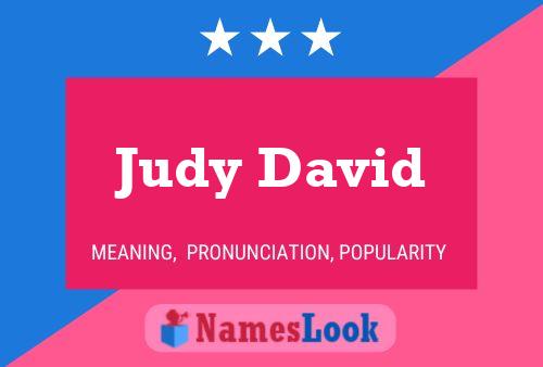 Judy David Name Poster