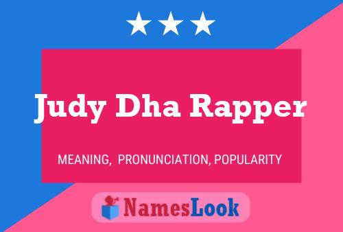 Judy Dha Rapper Name Poster