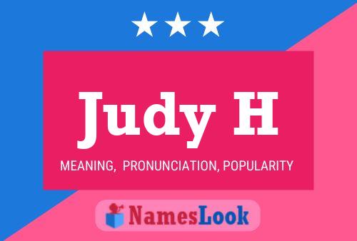 Judy H Name Poster