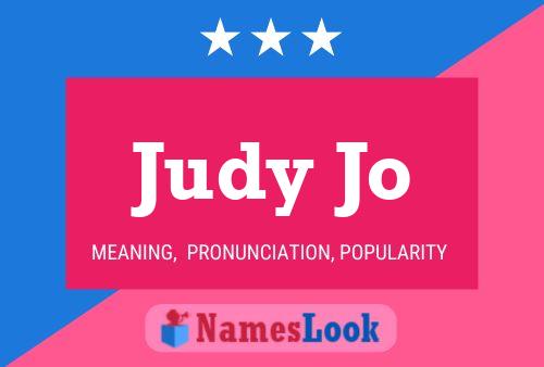 Judy Jo Name Poster