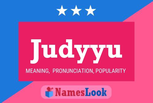 Judyyu Name Poster