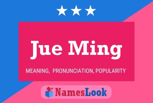 Jue Ming Name Poster