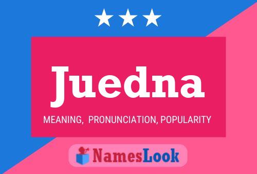 Juedna Name Poster