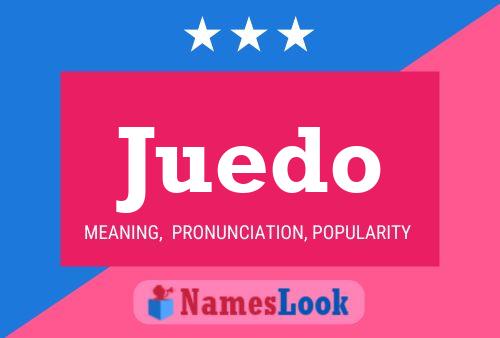 Juedo Name Poster