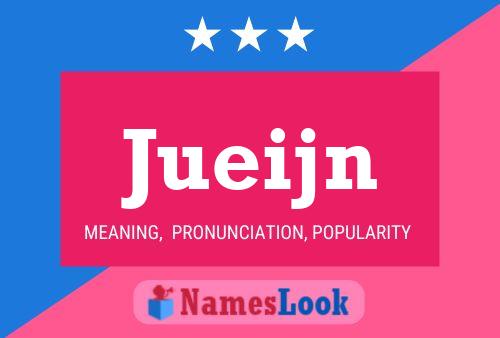 Jueijn Name Poster