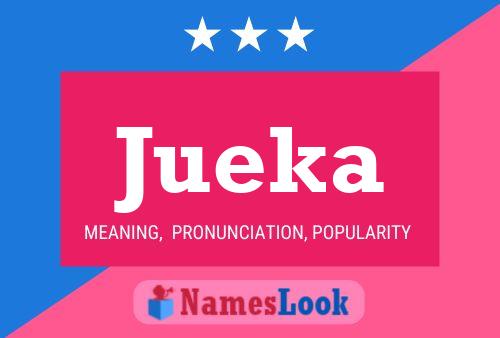 Jueka Name Poster