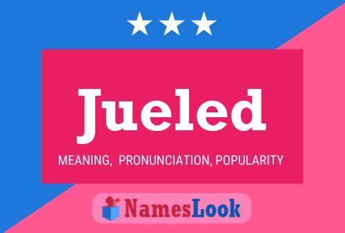 Jueled Name Poster