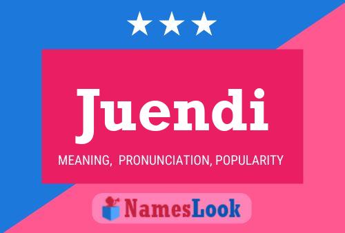 Juendi Name Poster