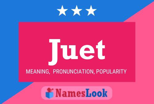 Juet Name Poster