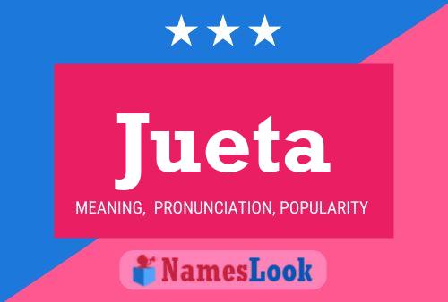 Jueta Name Poster