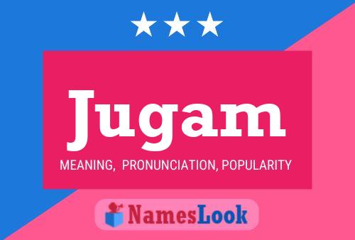 Jugam Name Poster