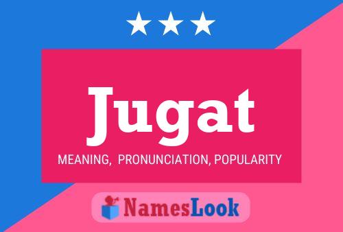 Jugat Name Poster