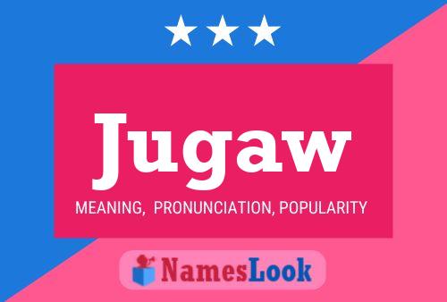 Jugaw Name Poster