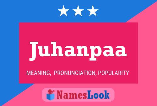 Juhanpaa Name Poster