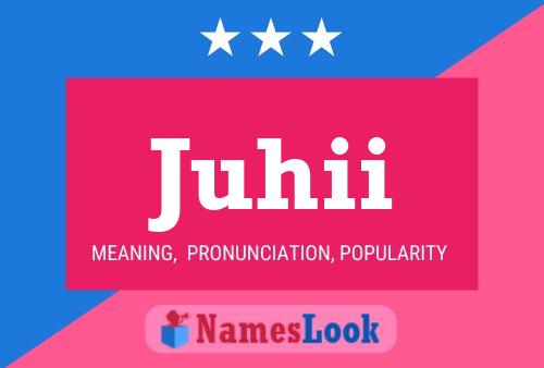 Juhii Name Poster