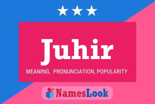 Juhir Name Poster