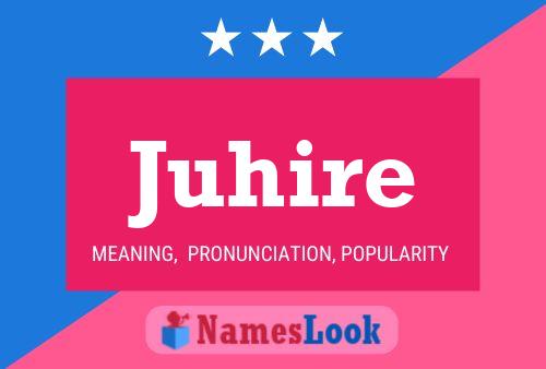 Juhire Name Poster