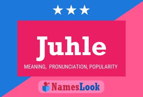 Juhle Name Poster