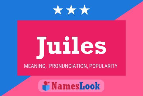 Juiles Name Poster